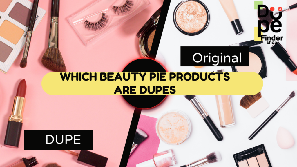 Which Beauty Pie Products Are Dupes